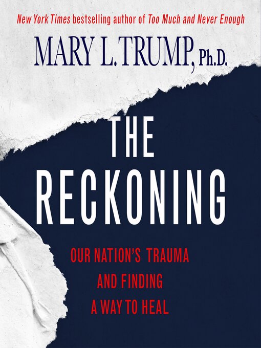 Title details for The Reckoning by Mary L. Trump - Wait list